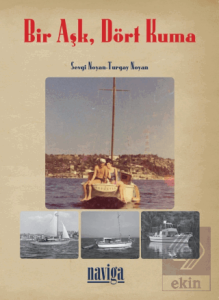 Bir Aşk, Dört Kuma