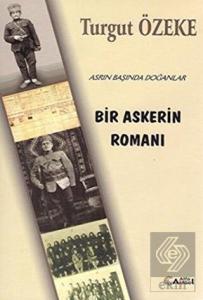 Bir Askerin Romanı Turgut Özeke