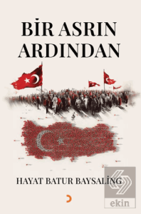 Bir Asrın Ardından