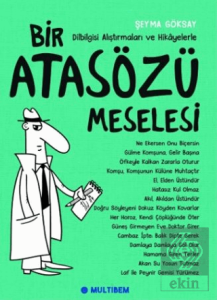 Bir Atasözü Meselesi