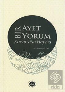 Bir Ayet Bir Yorum Kur'an'dan Hayata