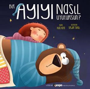 Bir Ayıyı Nasıl Uyutursun?