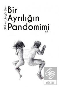 Bir Ayrılığın Pandomimi
