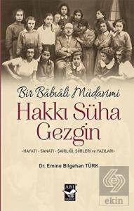 Bir Babıali Müdavimi Hakkı Süha Gezgin