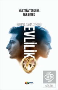 Bir Bağlanma Öyküsü Evlilik