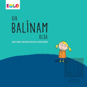 Bir Balinam Olsa