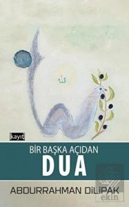 Bir Başka Açıdan Dua
