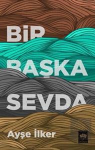 Bir Başka Sevda
