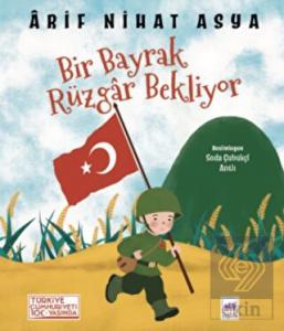 Bir Bayrak Rüzgar Bekliyor
