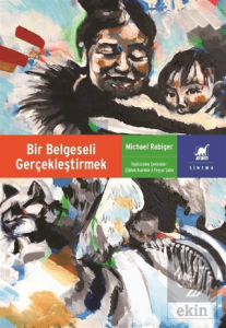 Bir Belgeseli Gerçekleştirmek