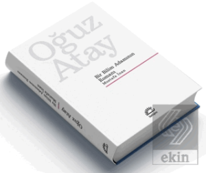 Bir Bilim Adamının Romanı - Mustafa İnan (Ciltli Özel Baskı)