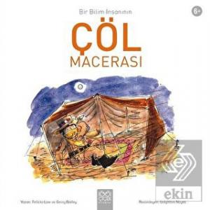 Bir Bilim İnsanının Çöl Macerası