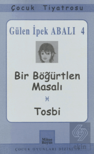 Bir Böğürtlen Masalı - Tosbi