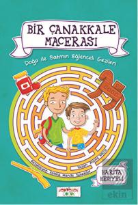 Bir Çanakkale Macerası - Doğu ile Batı'nın Eğlence