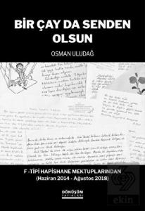 Bir Çay Da Senden Olsun