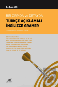 Bir Çırpıda ve Detayda Türkçe Açıklamalı İngilizce Gramer