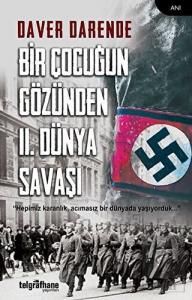 Bir Çocuğun Gözünden 2. Dünya Savaşı