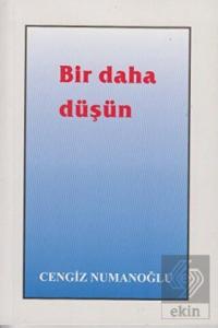 Bir Daha Düşün