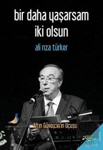 Bir Daha Yaşarsam İki Olsun