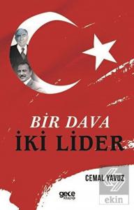Bir Dava İki Lider