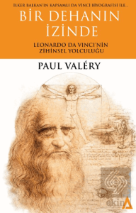 Bir Dehanın İzinde - Leonardo Da Vincinin Zihinsel Yolculuğu