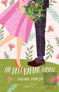 Bir Deli Bahar Rüyası