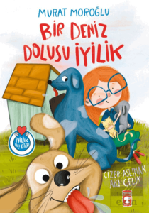 Bir Deniz Dolusu İyilik