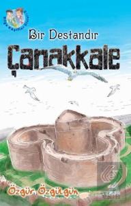 Bir Destandır Çanakkale