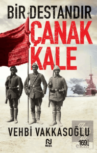 Bir Destandır Çanakkale