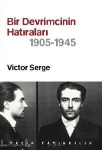 Bir Devrimcinin Hatıraları (1905 - 1945)