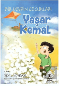 Bir Devrin Çocukları - Yaşar Kemal