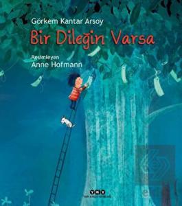 Bir Dileğin Varsa