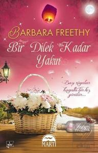 Bir Dilek Kadar Yakın