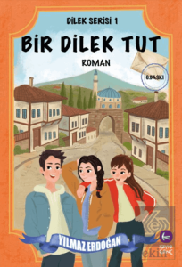 Bir Dilek Tut