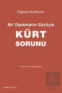 Bir Diplomatın Gözüyle Kürt Sorunu