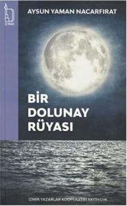 Bir Dolunay Rüyası