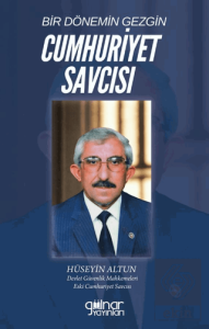 Bir Dönemin Gezgin Cumhuriyet Savcısı
