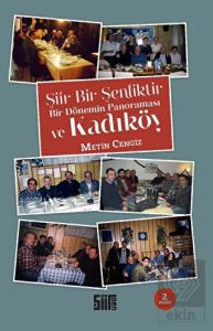 Bir Dönemin Panoraması ve Kadıköy