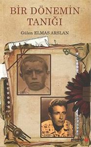 Bir Dönemin Tanığı