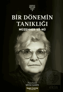 Bir Dönemin Tanıklığı