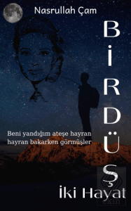 Bir Düş İki Hayat