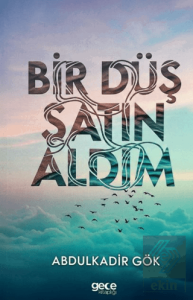 Bir Düş Satın Aldım