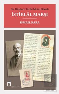 Bir Düşünce Tarihi Metni Olarak İstiklal Marşı