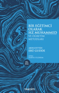 Bir Eğitimci Olarak Hz. Muhammed (SAS) ve Öğretim 
