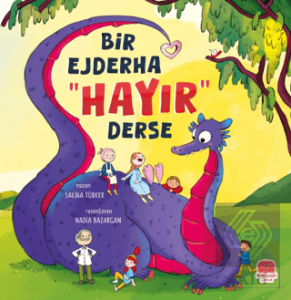 Bir Ejderha "Hayır" Derse