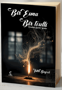 Bir Esma Bir Teselli