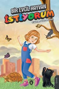 Bir Evcil Hayvan İstiyorum