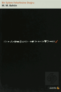 Bir Eylem Felsefesine Doğru