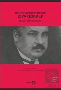 Bir Fikir Adamının Romanı: Ziya Gökalp