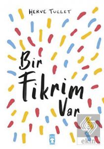 Bir Fikrim Var